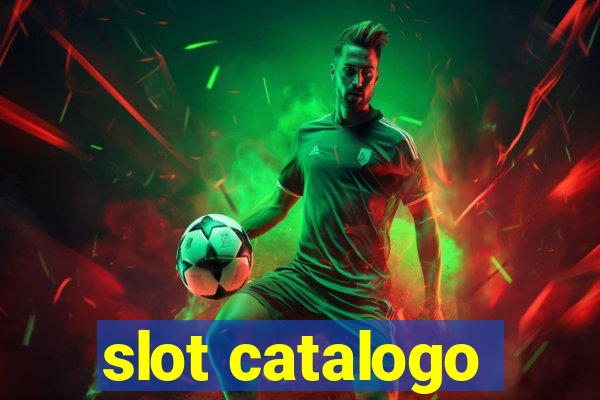 slot catalogo