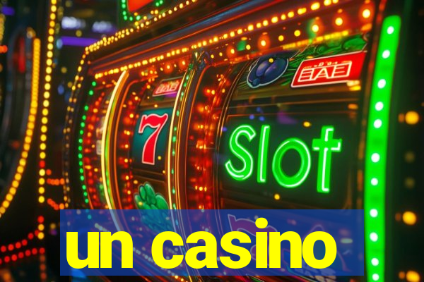 un casino