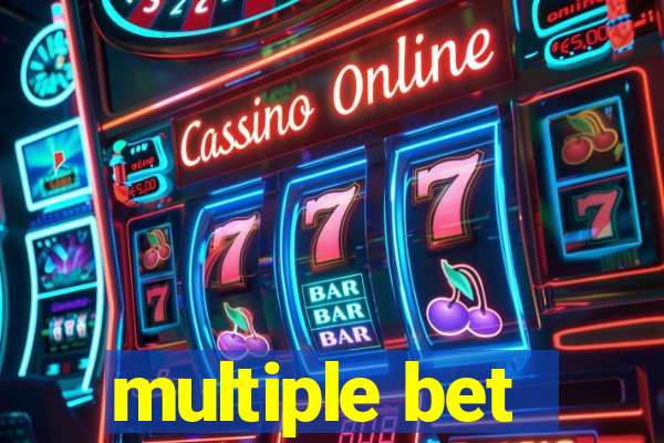 multiple bet