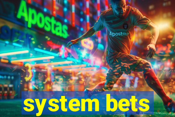 system bets