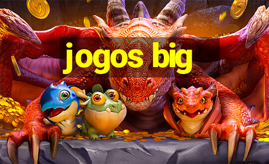 jogos big