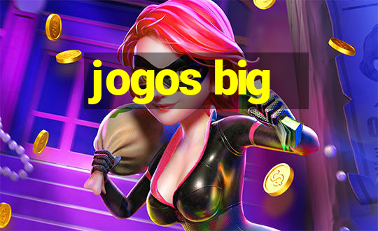 jogos big