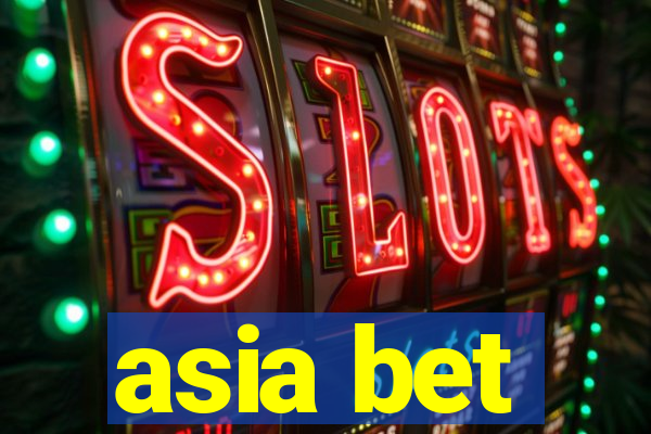 asia bet