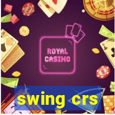 swing crs