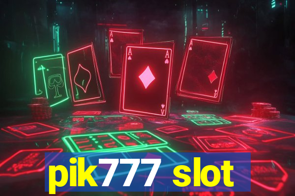 pik777 slot