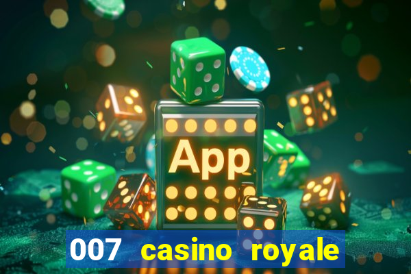 007 casino royale completo online