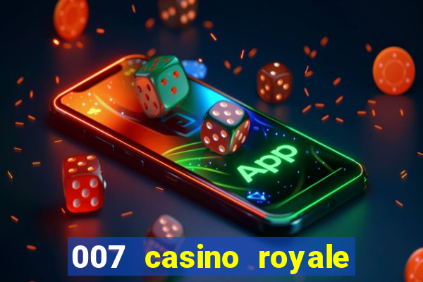 007 casino royale completo online