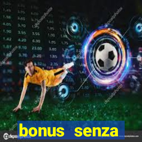 bonus senza deposito star casino