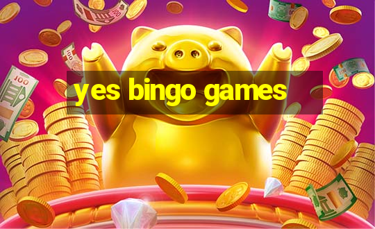 yes bingo games