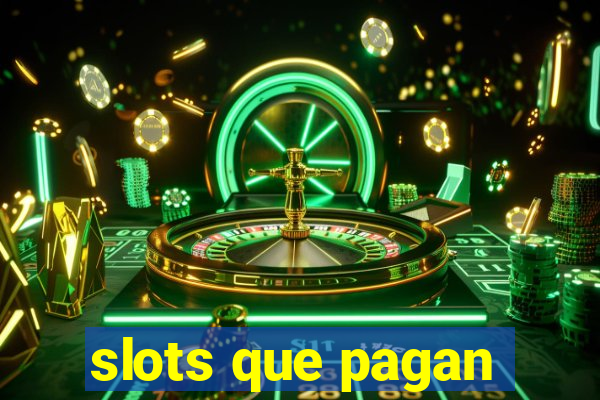 slots que pagan