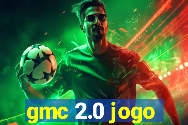 gmc 2.0 jogo