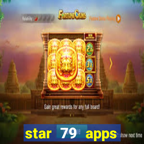 star 79 apps private limited