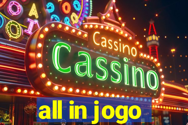 all in jogo