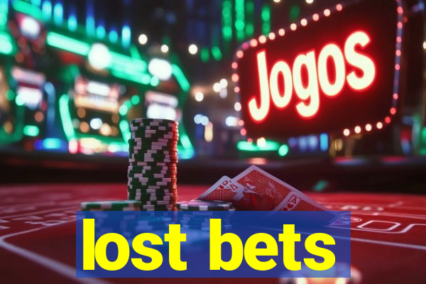 lost bets