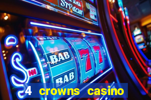 4 crowns casino sister sites