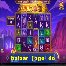 baixar jogo do tigrinho fortune