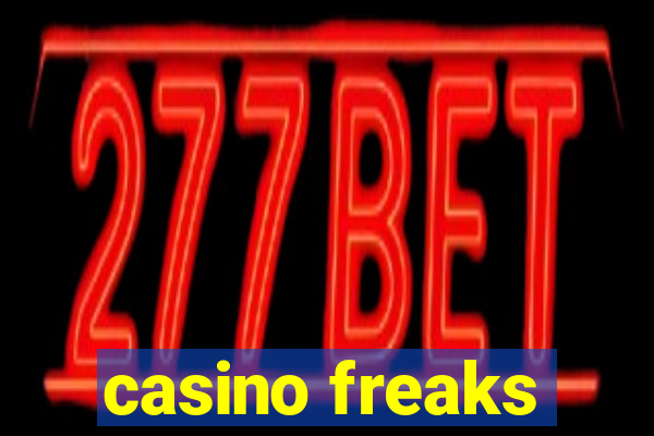 casino freaks