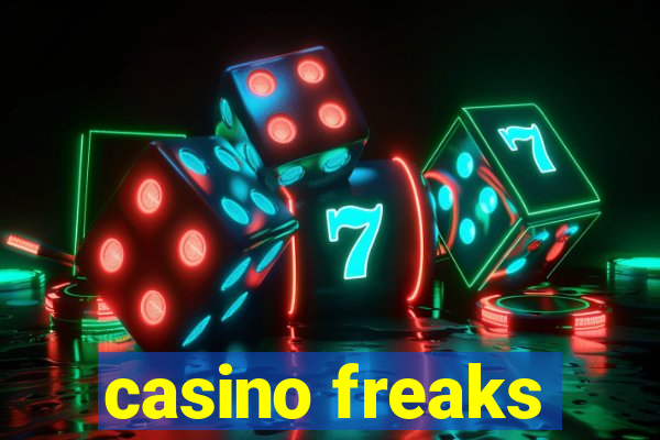 casino freaks