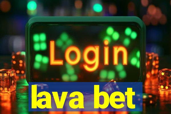 lava bet