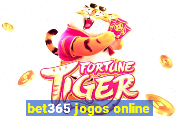 bet365 jogos online