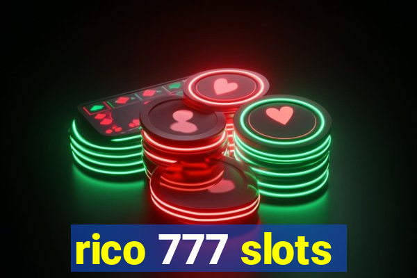 rico 777 slots