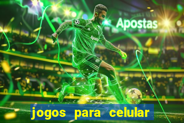 jogos para celular os melhores