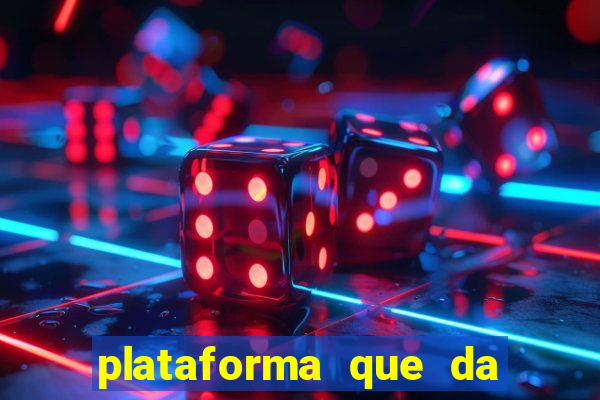 plataforma que da 10 reais para jogar