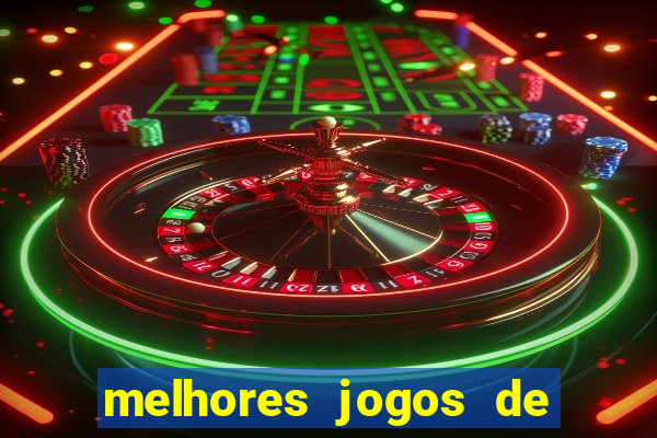 melhores jogos de apostas online