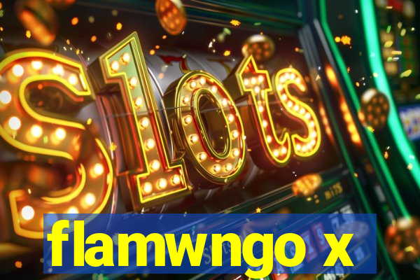 flamwngo x