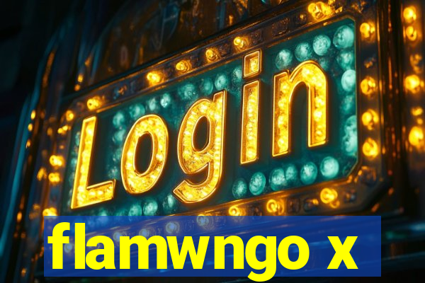 flamwngo x