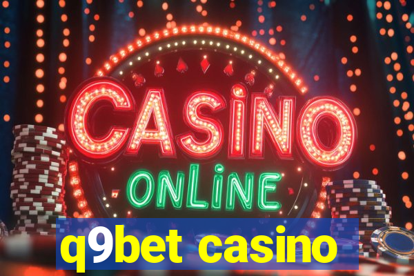 q9bet casino