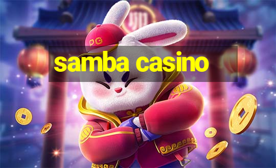 samba casino