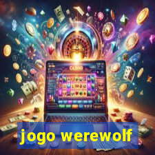 jogo werewolf