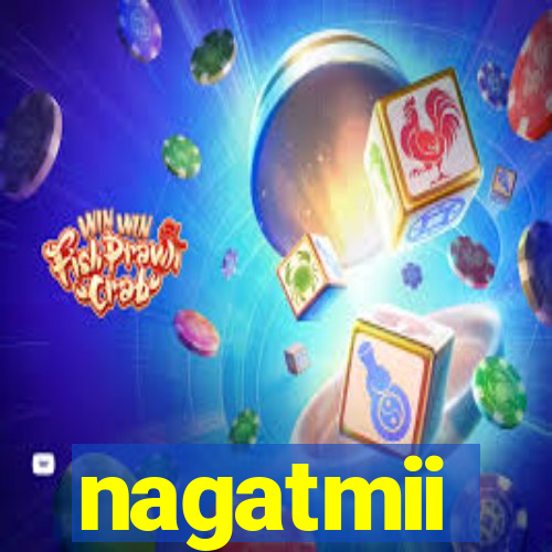 nagatmii