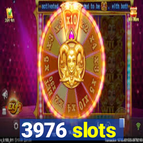 3976 slots