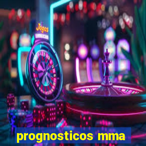 prognosticos mma