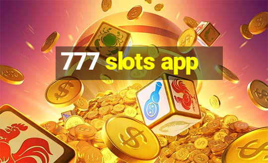 777 slots app