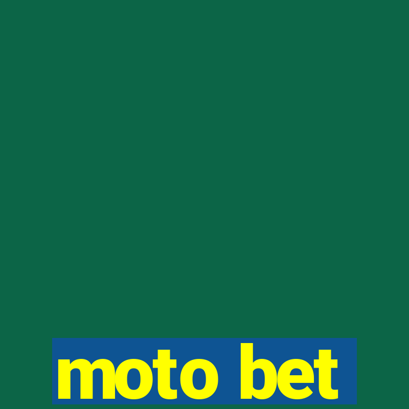 moto bet