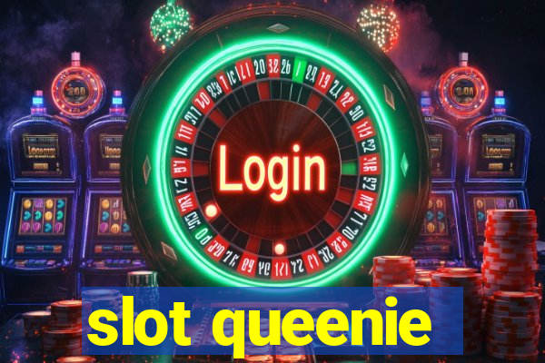 slot queenie