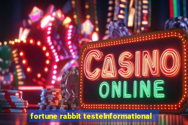 fortune rabbit testeInformational