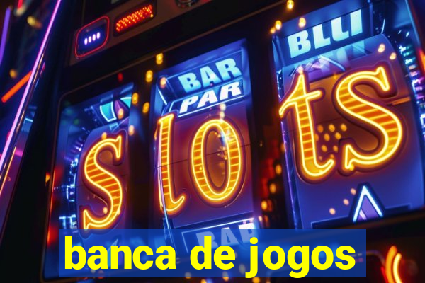 banca de jogos