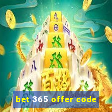 bet 365 offer code