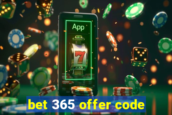 bet 365 offer code