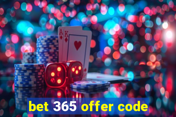 bet 365 offer code