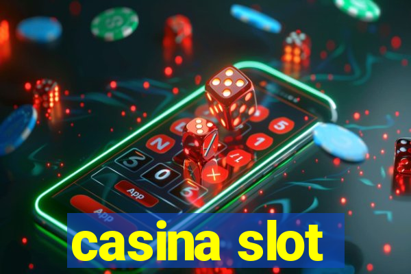 casina slot