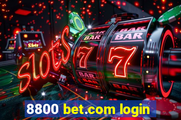 8800 bet.com login