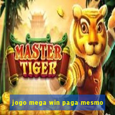 jogo mega win paga mesmo