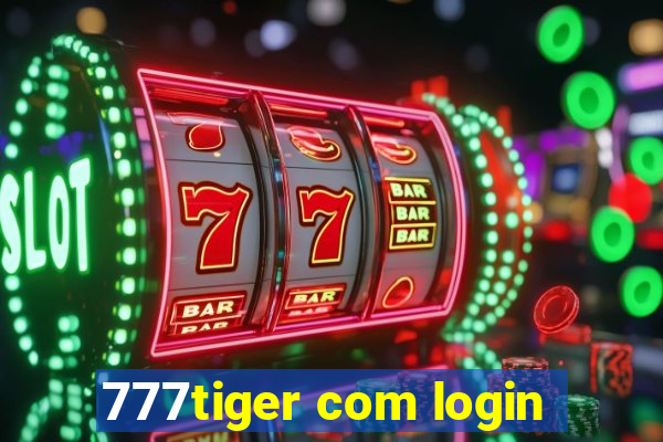 777tiger com login