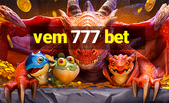 vem 777 bet