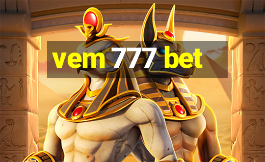 vem 777 bet